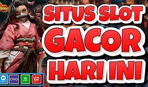 Situs Slot Terbaru Paling Gacor